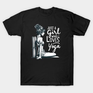 Just a Girl Who Loves Yoga-Girl with Mat and Messy Bun T-Shirt